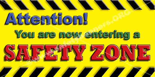 Safety zone workplace safety banner for industry