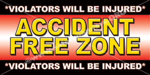 accident free zone safety banner for the workplace