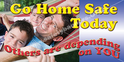 go home safety today safety banner