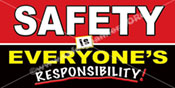 Safety is everyone's responsibility safety banner