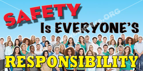 safety banners Item # 1163, Safety is everyone's responsibility