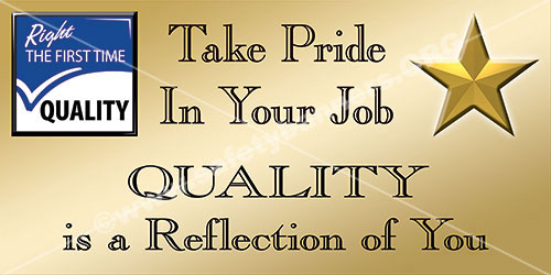 Quality is pride in your job safety and motivational 1244