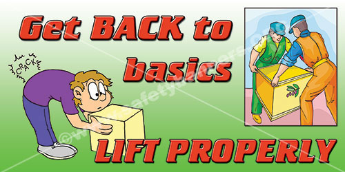 Get Back to Basics Lift Properly safety banner item 1132