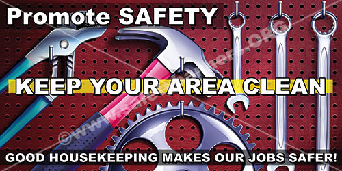 Keep Your Area Clean housekeeping safety banner number 1087