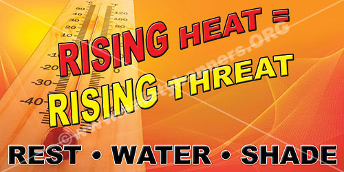 Rising Heat is a Rising Threat summer hydration safety banner item 1267