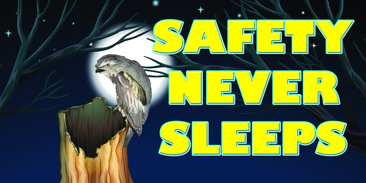 1497 Safety Never Sleeps safety banner