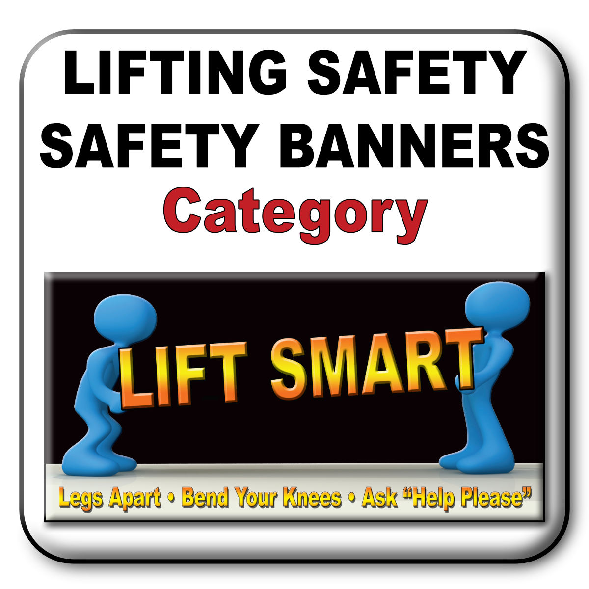 lifting safety banners