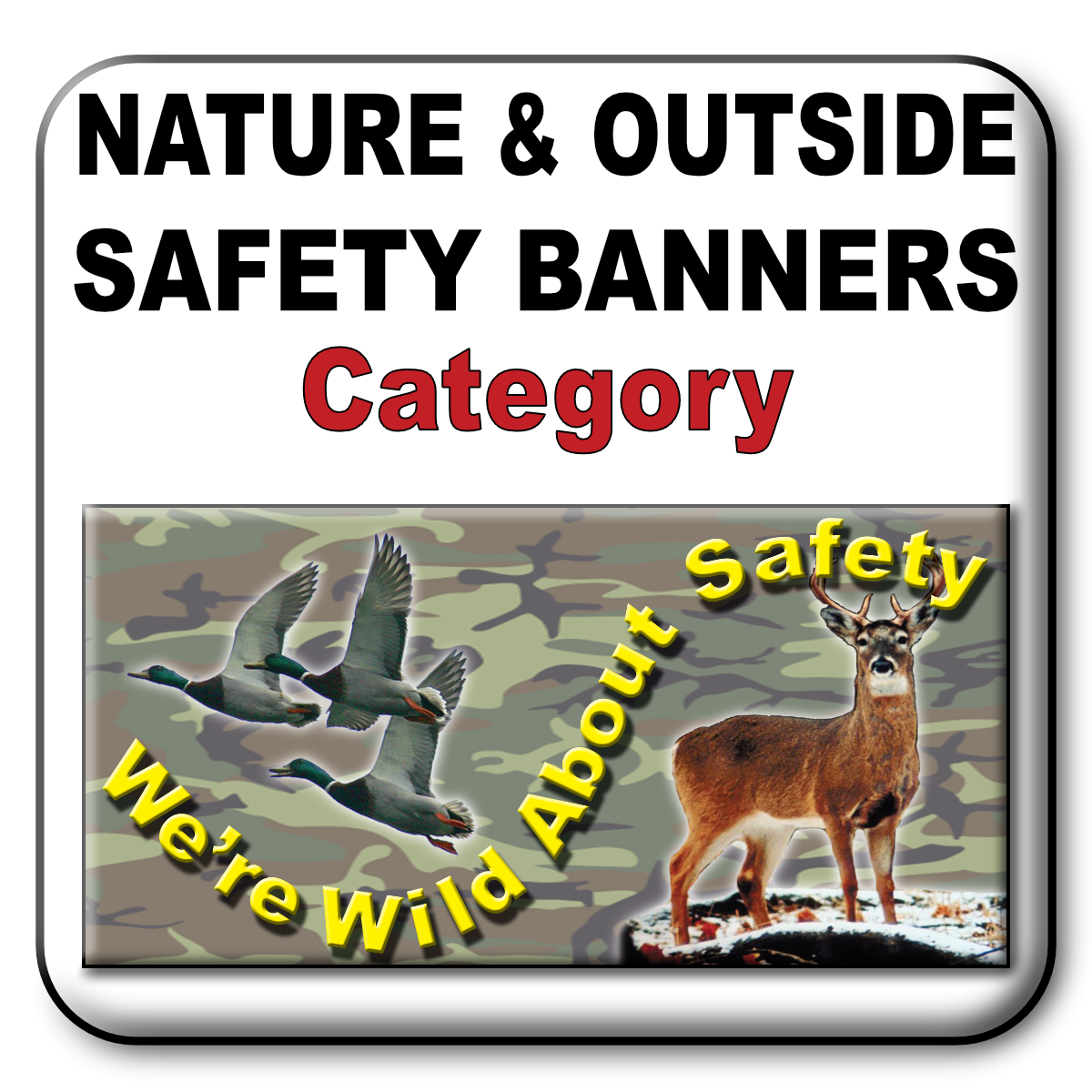 Nature outside safety banners button