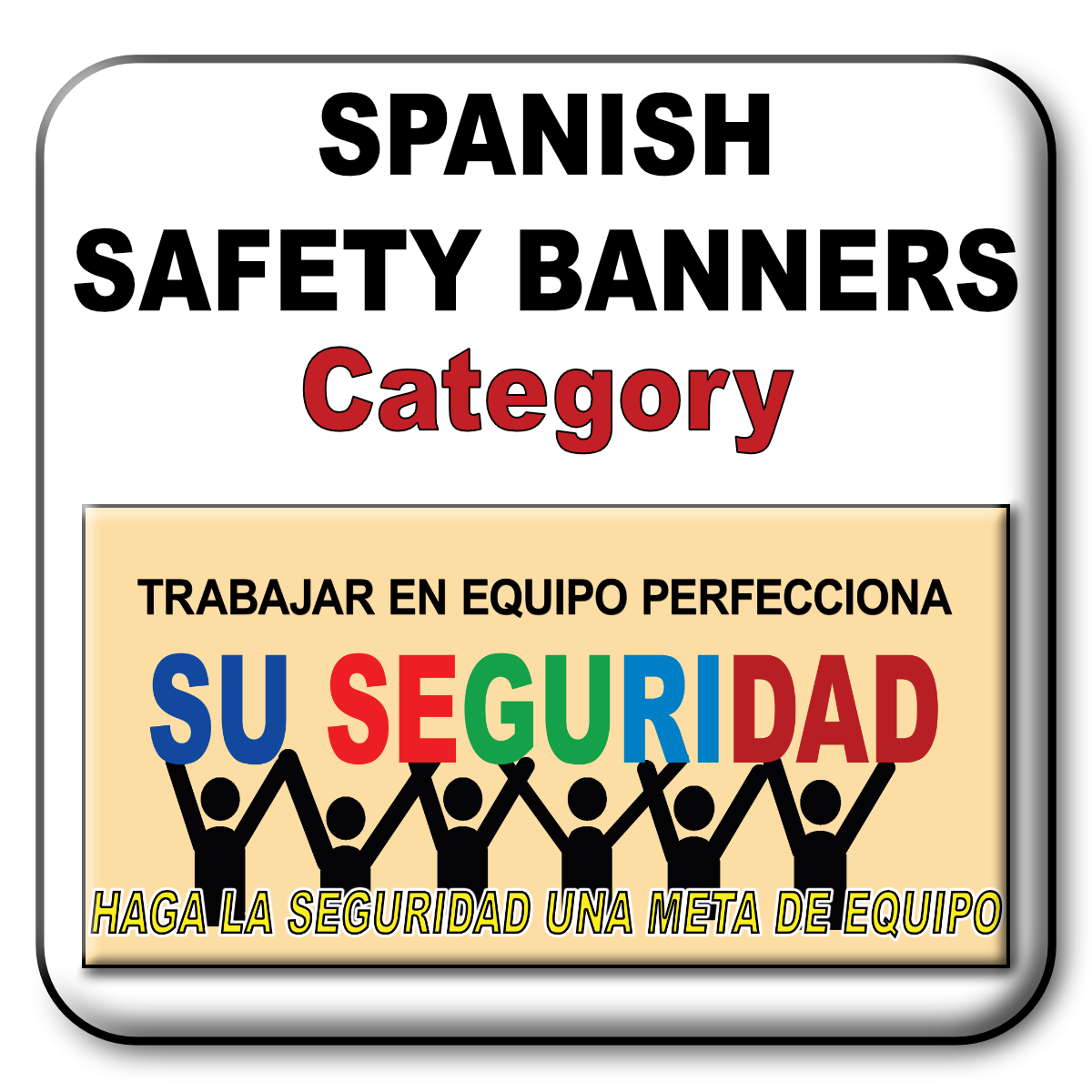 Spanish safety banners button