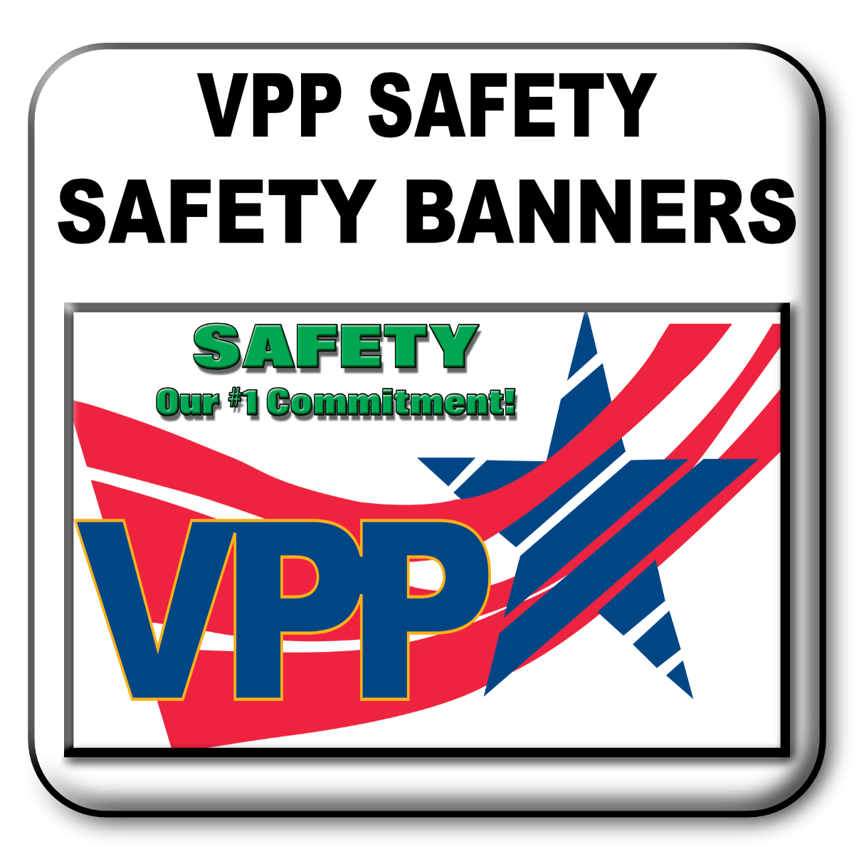 VPP Safety banners button