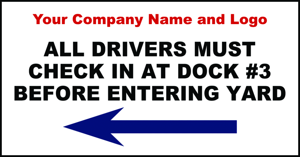 Facility sign Driver Check in