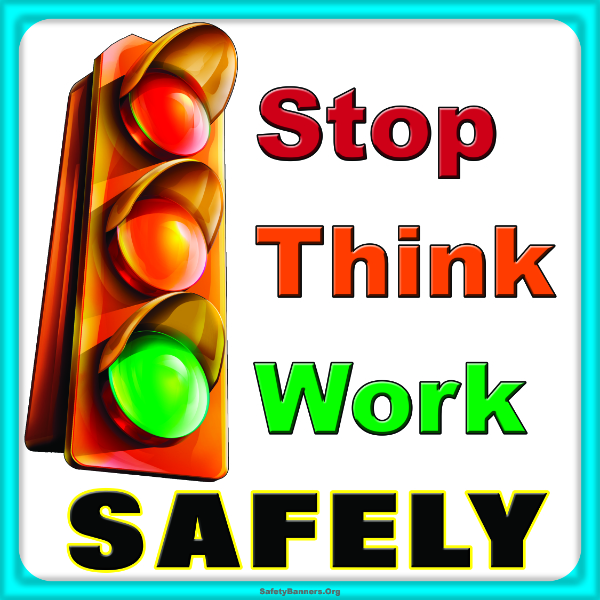 9222 Stop Think Work Safely