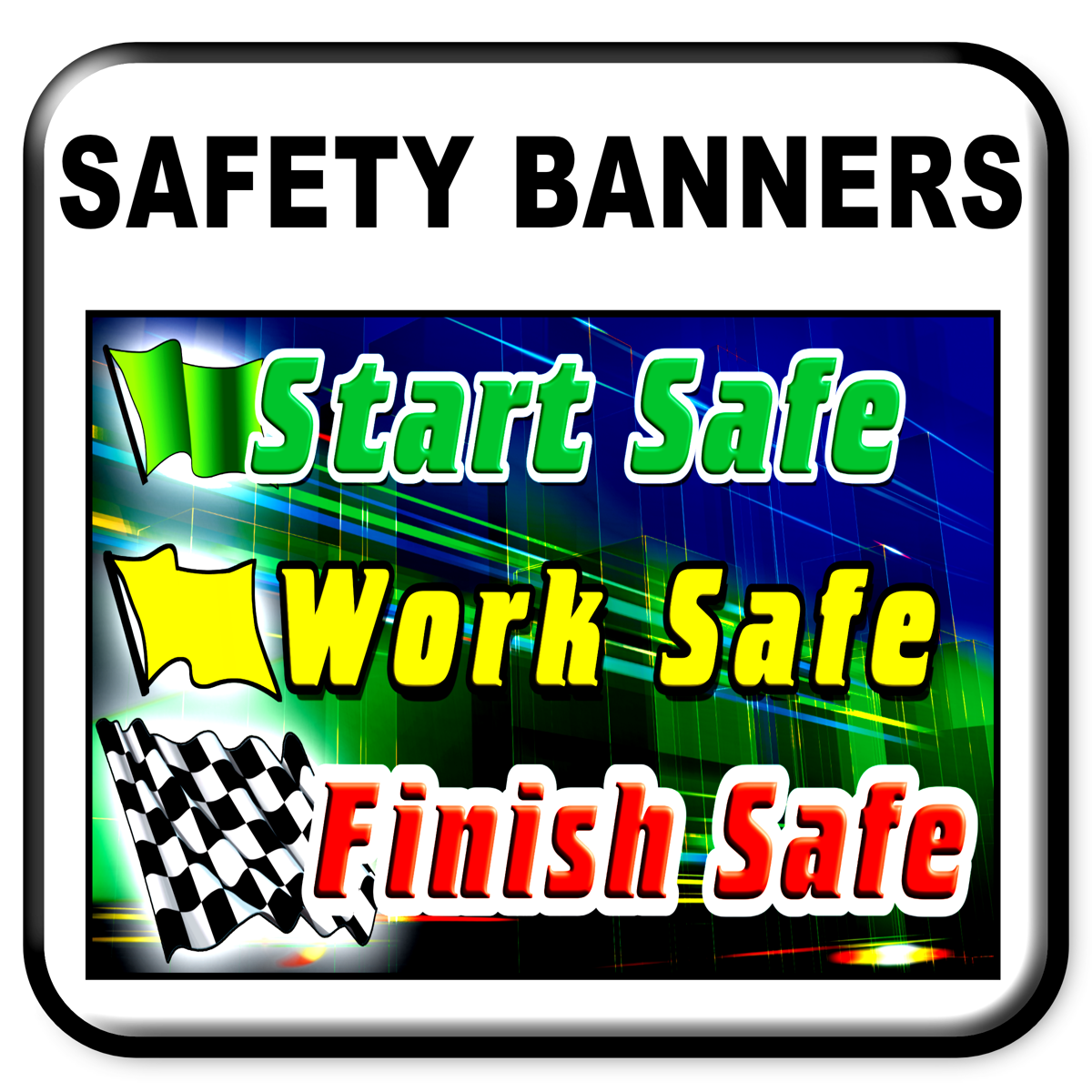 Safety Banners for All American Industrial Facilities and Construction Sites