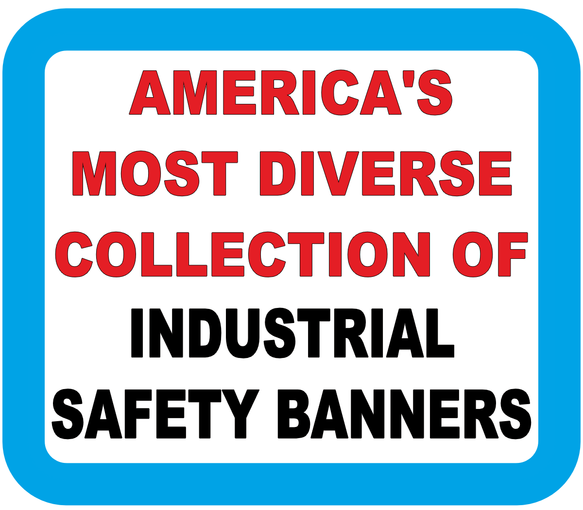 Safety Banners: Our Most Popular Safety Banners