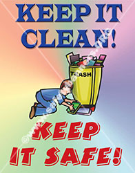 Keep It Clean Keep It Safe workplace safety poster item 1005