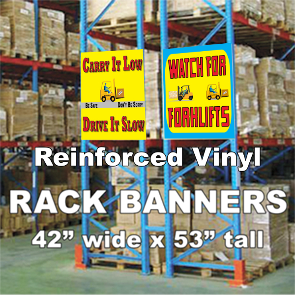 Rack Baner Watch for Forklifts Rack Banner