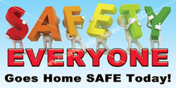 #1427 Safety banner everyone safe safety banners images