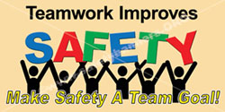 Teamwork Improves Safety workplace safety banners item 3028