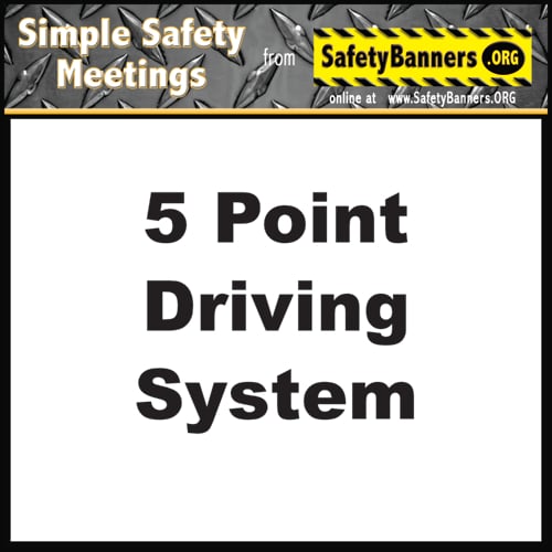 Simple Safety Meetings 5 Point Driving system button