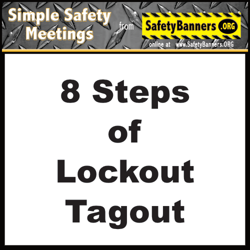 8 steps of lockout Tagout simple safety meeting