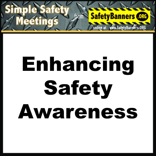 Enhancing Safety Awareness BUTTON