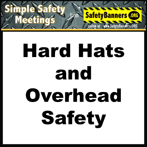 Hard Hats and Overhead Safety Button