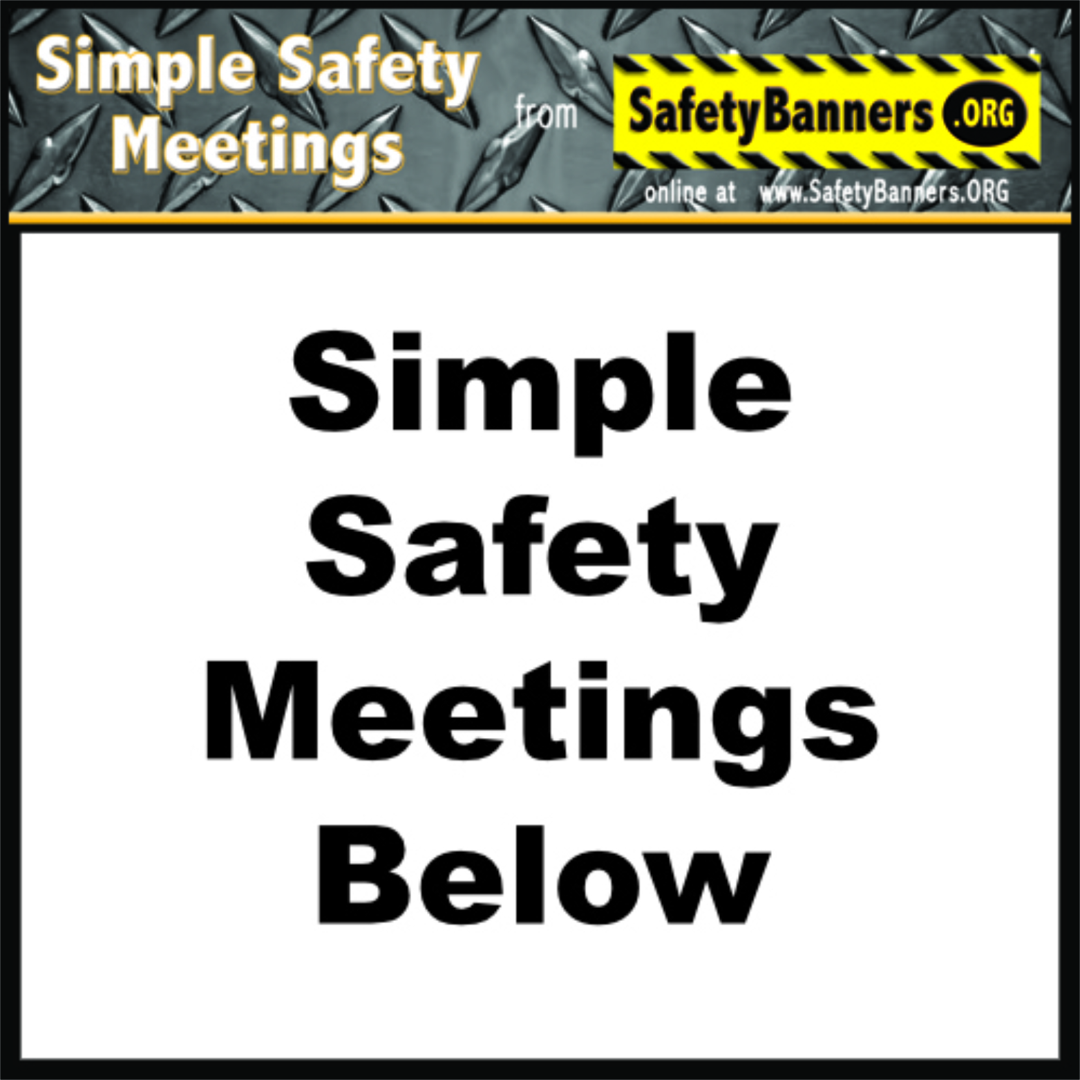 Simple Safety Meetings Below BUTTON