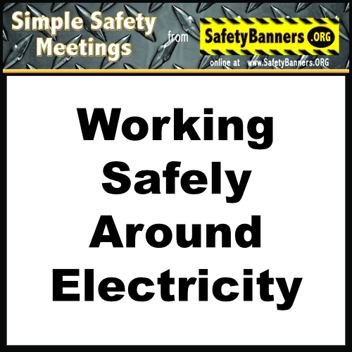 Working Safely Around Electricity BUTTON