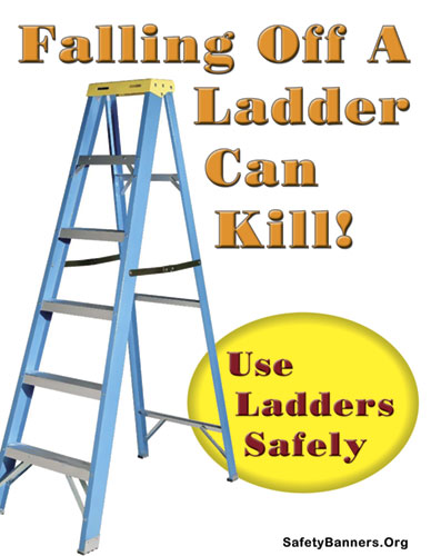 ladder safety use ladders safely facility safety banners