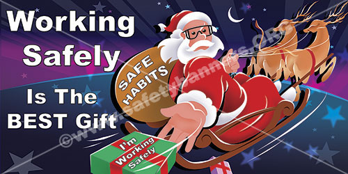 Working Safely is the best Christmas present safety banner item 1216