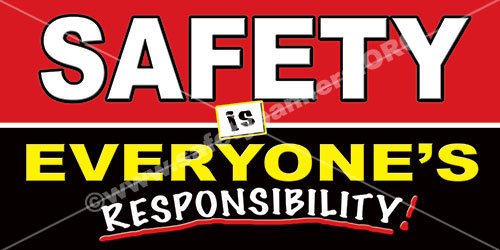 safety banner safety is evryones responsibility 1131