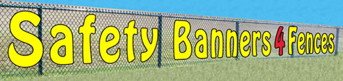 Safety Banners that are Wind Resistant Mesh for windy conditions & fences. 1 Safety Banners 4 Fences