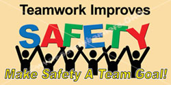 Safety Banners Images 45 Teamwork Improves Safety workplace safety banners images
