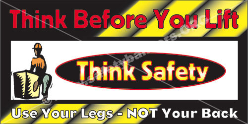 Safety banners for lifting can help prevent work related back injuries. 2 lifting safey banner 1066