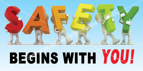 Safety Banners: The Safety Series 4 Safety Begins With You