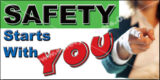 Safety Starts With You