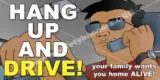 Hang Up and Drive